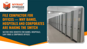 Our Blogs - Myriad Storage System LLP