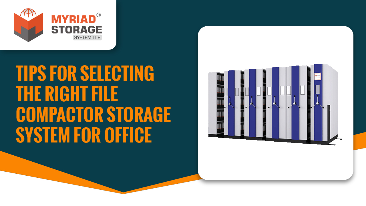 You are currently viewing Tips for Selecting the Right File Compactor Storage System for Offices