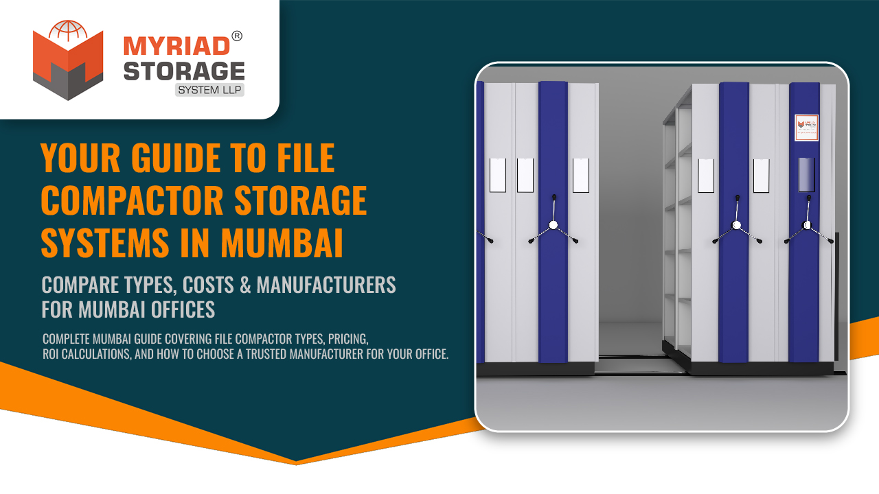 Compactor Foreign System Your Guide to the Top File Compactor Storage System in Mumbai | Myriad