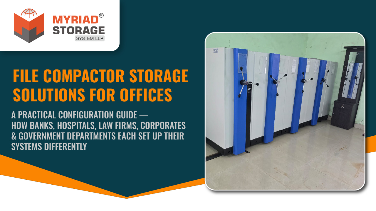 You are currently viewing Factors to Consider When Investing in a File Compactor Storage System