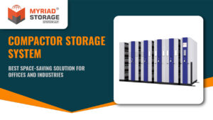 Our Blogs - Myriad Storage System LLP
