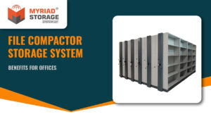 Our Blogs - Myriad Storage System LLP