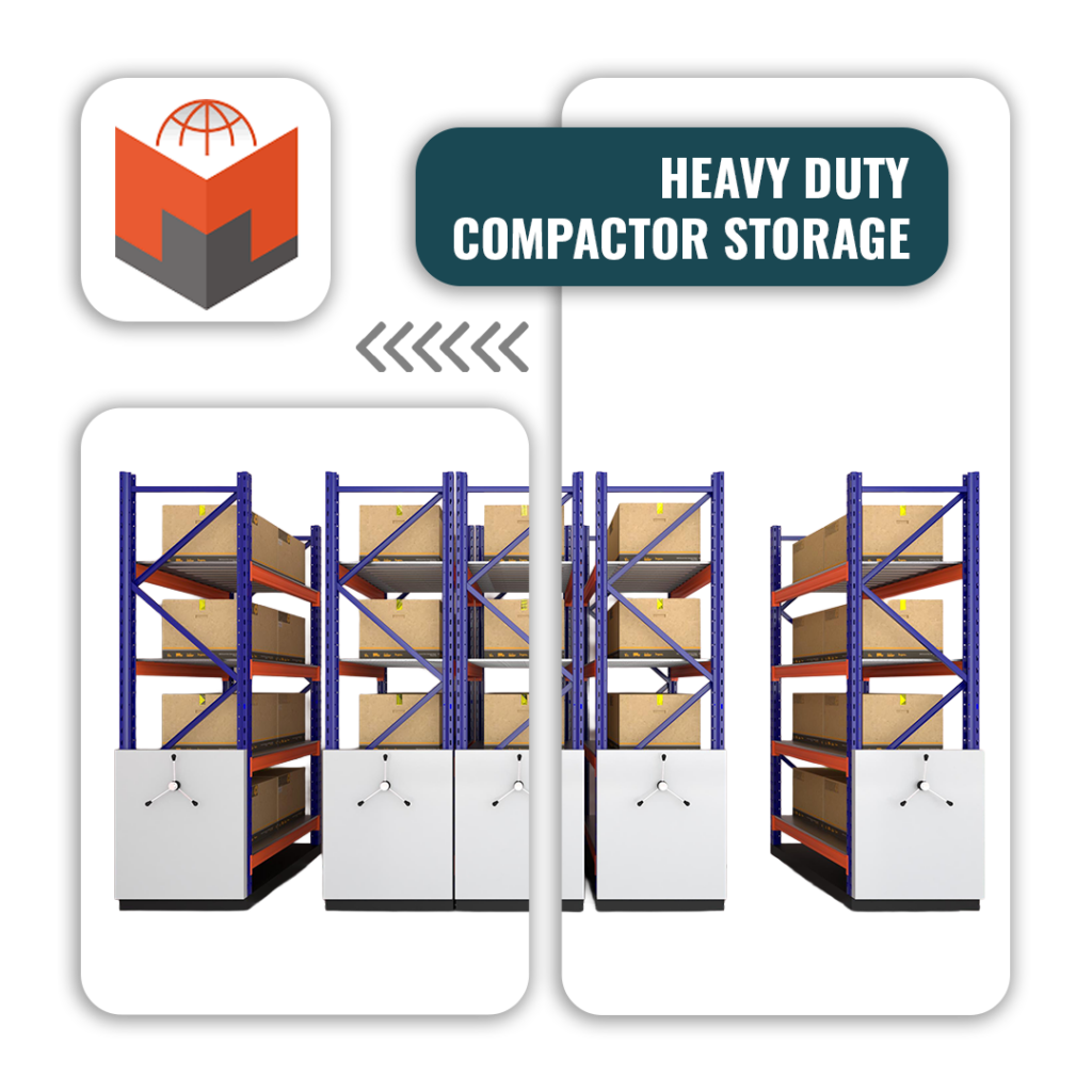 Heavy Duty Compactor Storage - Myriad Storage System LLP
