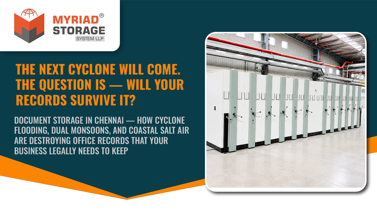 You are currently viewing Document Storage Chennai — Cyclone & Flood Protection Guide