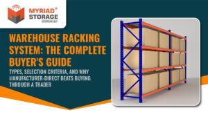 Heavy duty warehouse racking system installed in an Indian industrial warehouse, manufactured by Myriad Storage System