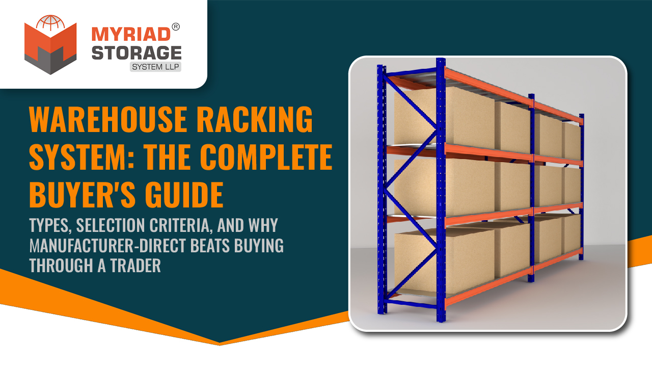 You are currently viewing Warehouse Racking System: Types & How to Choose